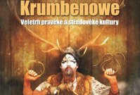 Veletrh pravěké a středověké kultury Krumbenowe se 7. a 8. září v Českém Krumlově zaměří na dávné obřady, rituály a duchovní představy. 